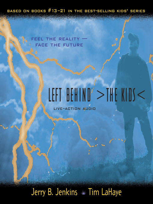 Title details for Left Behind--The Kids by Jerry B. Jenkins - Available